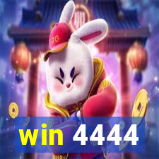 win 4444